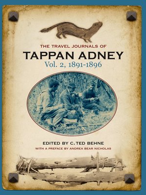 cover image of The Travel Journals of Tappan Adney, Volume 2, 1891-1896